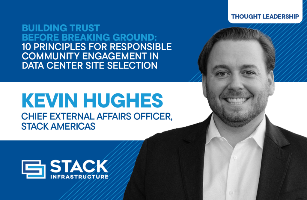 Building Trust Before Breaking Ground: 10 Principles for Responsible Community Engagement in Data Center Site Selection