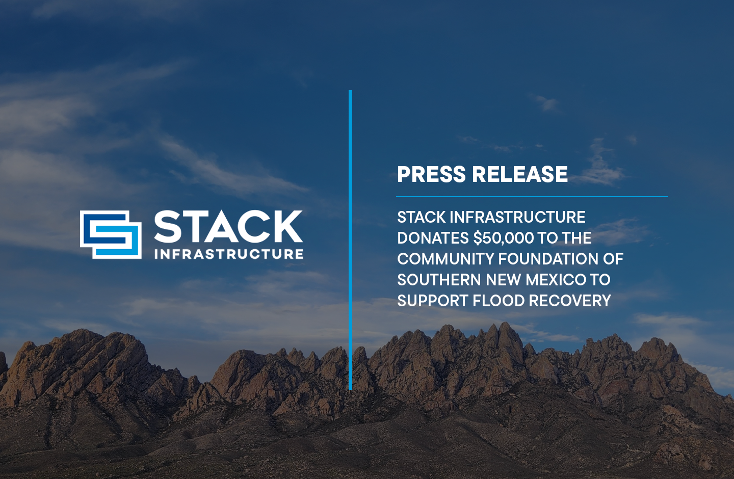 STACK Infrastructure Donates $50,000 to the Community Foundation of Southern New Mexico to Support Flood Recovery